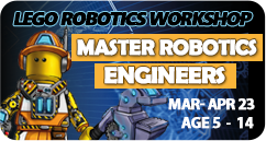 Master Robotics Engineers Lego Robotics Coding Workshop March - April 2023 for Age 5 to 14